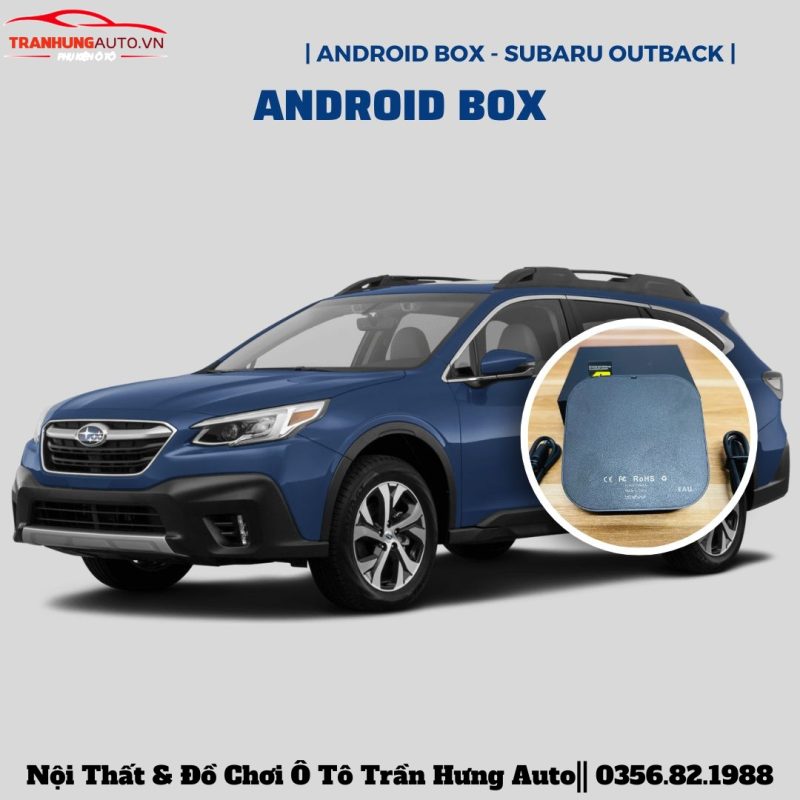 Android box ô tô Subaru Outback