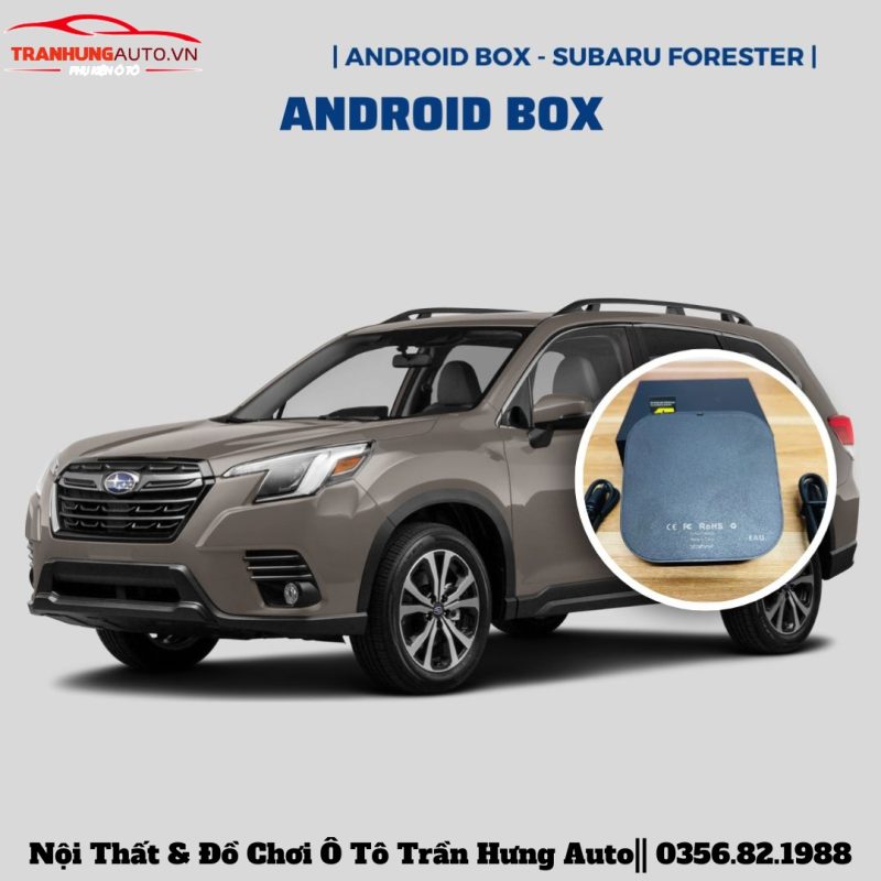 Android box ô tô Subaru Forester