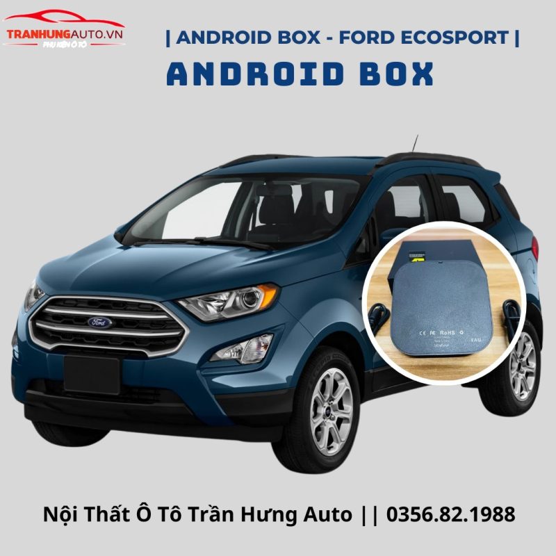 Android box cho xe ô tô Ford EcoSport